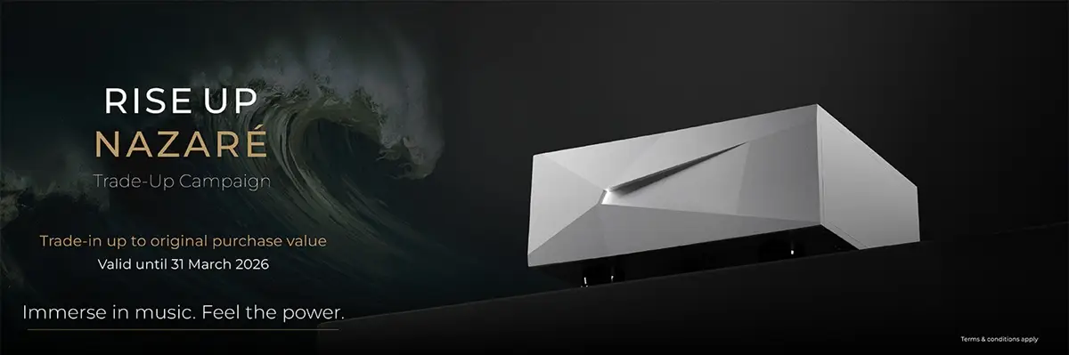 The NAZARÉ Trade-In Campaign: Rise Up Your HiFi System